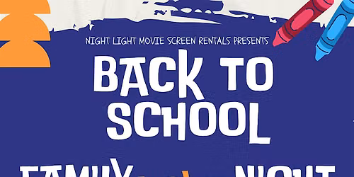 Back to School Family Movie Night
