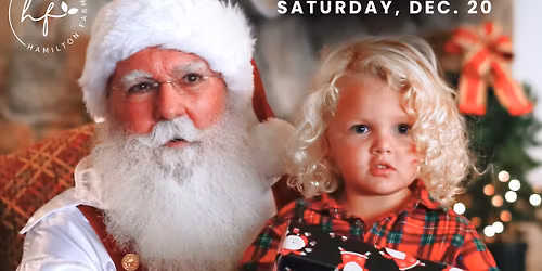 Christmas cheer and photos with Santa at Hamilton Farms!