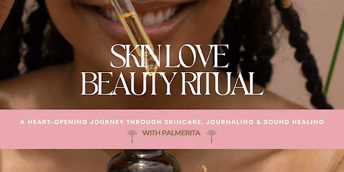 SELF LOVE BEAUTY RITUAL