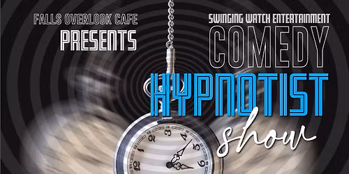Comedy Hypnotist Show @ Falls Overlook