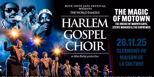 Harlem Gospel Choir \u00e0 la Maison de la Culture \u00e0 Clermont-Ferrand