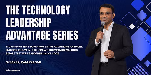 The Technology Leadership Advantage Series: