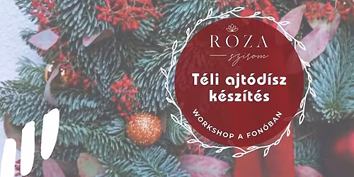 T\u00e9li ajt\u00f3d\u00edsz k\u00e9sz\u00edt\u0151 workshop 