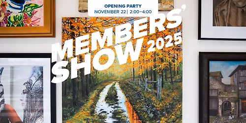 Opening Party | Members' Show 2025
