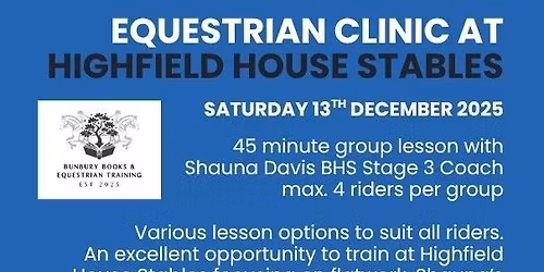 Equestrian Clinic at Highfield House Stables