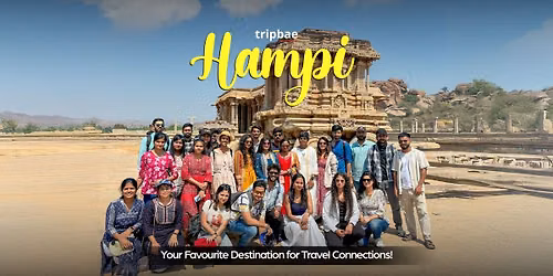 Hampi Weekend Trip by Tripbae