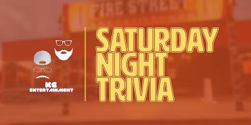Saturday Night Trivia! - Fire Street Pizza 