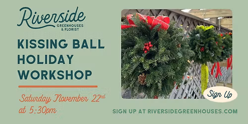 Riverside's Kissing Ball Workshop