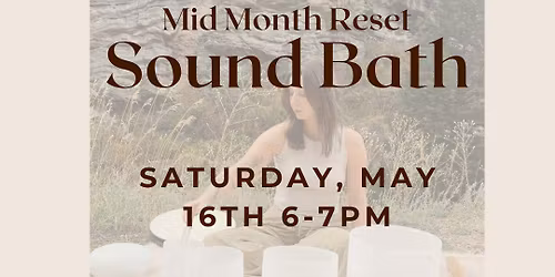 Mid Month Reset Sound Bath