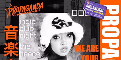 UWE Bristol Official Freshers | Propaganda Indie Party
