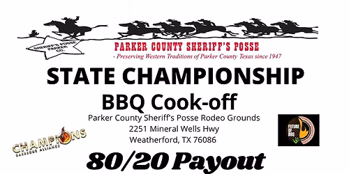 Parker County Sheriff\u2019s Posse State Championship BBQ Cook-off