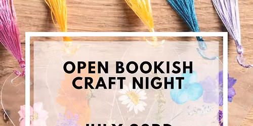 Open Bookish Craft Night 