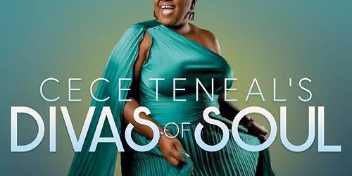 CeCe Teneal\u2019s \u2013 Divas of Soul