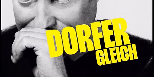 28.9.26 Wien Orpheum \u2022 Alfred Dorfer \u201eGLEICH\u201c