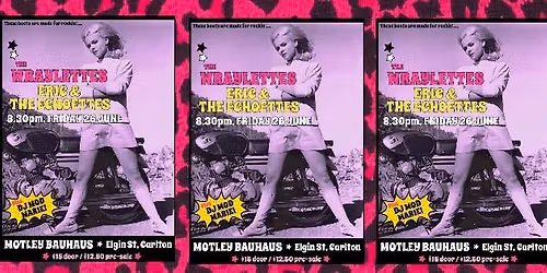 The Wraylettes, Eric & the Echoettes, DJ Mod Marie at the Motley!