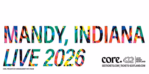 core. presents: Mandy, Indiana | Room 2, Glasgow | 28.03.26