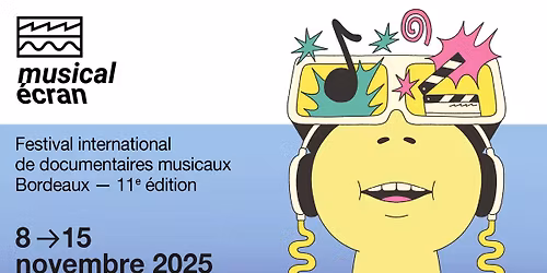 Festival Musical \u00c9cran #11 - 8 au 15 Novembre 2025