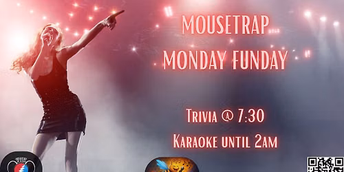 Mousetrap Monday Funday - Trivia & Karaoke