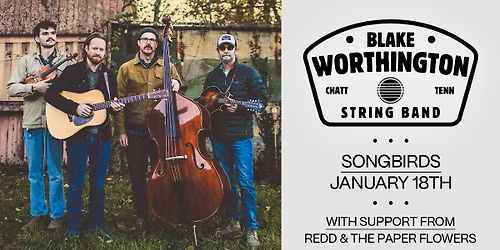 Blake Worthington String Band with Redd & The Paper Flowers