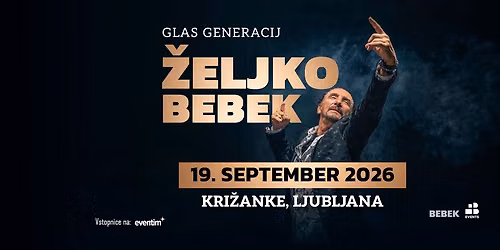 \u017dELJKO BEBEK: LJUBLJANA \u2013 KRI\u017dANKE