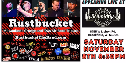 Rustbucket at Schmidty\u2019s