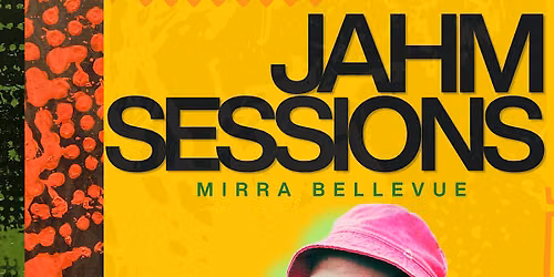 JAHM SESSIONS