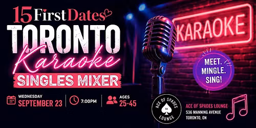 Toronto Karaoke Singles Mixer (Ages 25-45)