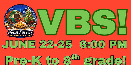 VBS! (Pre-K to 8th grade!)  June 22-25th! 
