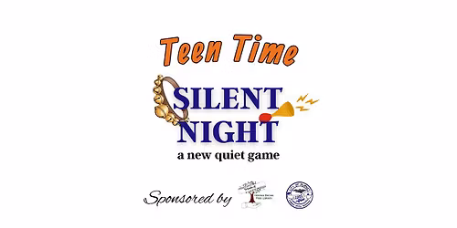 Teen Time: Silent Night