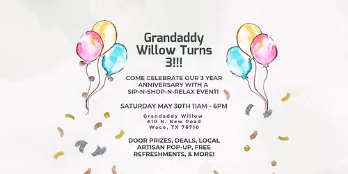 3 Year Anniversary Sip-N-Shop-N-Relax