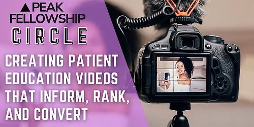 Creating Patient Education Videos That Inform, Rank, and Convert