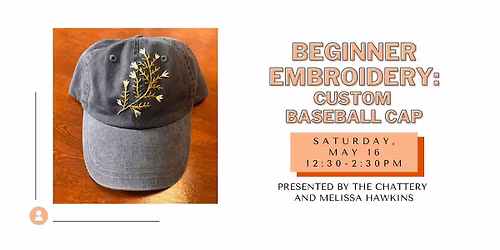 Beginner Embroidery: Custom Baseball Cap