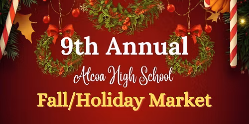 Alcoa High School 9th annual Fall Market