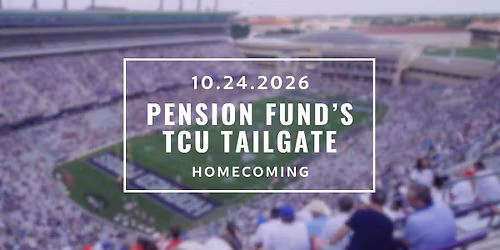 TCU Tailgate with Pension Fund