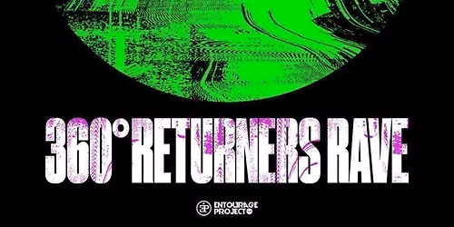 360 RETURNERS RAVE @ SUB89 (PART OF RETURNERS FEST 26)