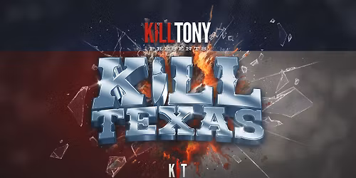 K*ll Tony Presents K*ll Texas Hosted by Tony Hinchliffe and Co-Host Brian Redban