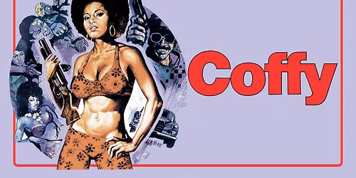 The Black Nerds: COFFY (1973) 
