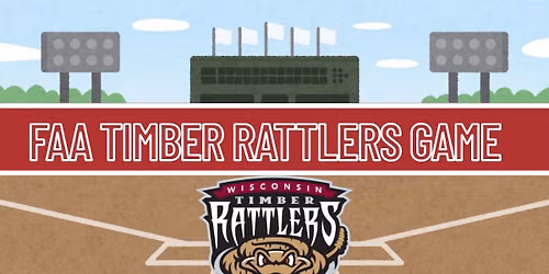 FAA Day at the Ballpark - Timber Rattlers Game