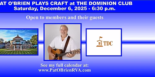 Pat O'Brien Plays Craft at The Dominion Club
