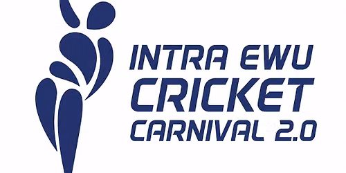INTRA EWU CRICKET CARNIVAL 2.0