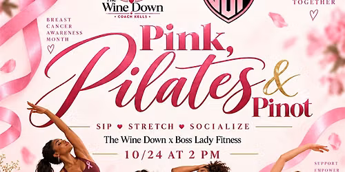 Pink, Pilates, + Pinot