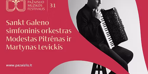 Prad\u017eios koncertas: Sankt Galeno simfoninis orkestras, Modestas Pitr\u0117nas ir Martynas Levickis