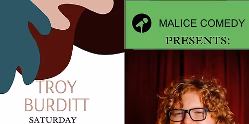 COMEDIAN, TROY BURDITT