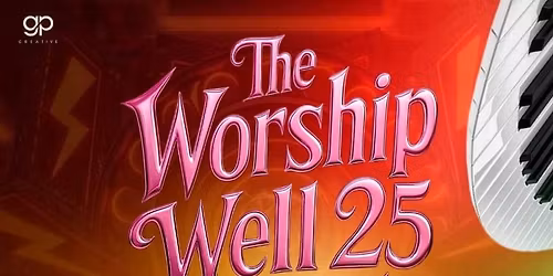 The Worship Well 25th Edition