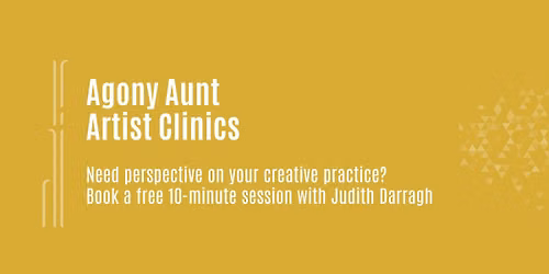 Agony Aunt Artist Clinics With Judith Darragh