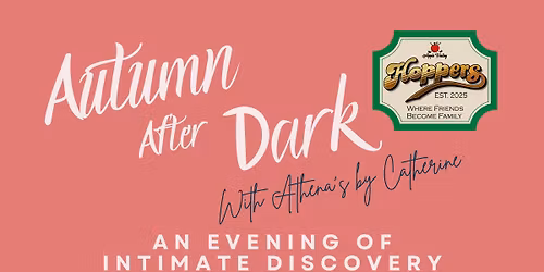 Autumn After Dark - An Evening of Intimate Discovery