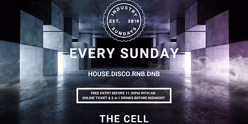 Industry Sundays - EASTER SPECIAL \ud83d\udc23 Free Entry Before 11.30pm & 241 Drinks Before Midnight