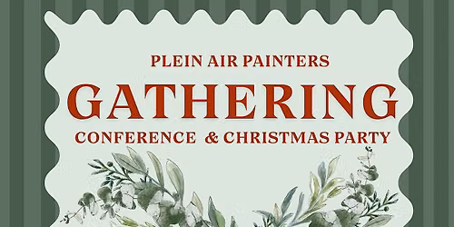 The Gathering En Plein Air Conference & Christmas Party
