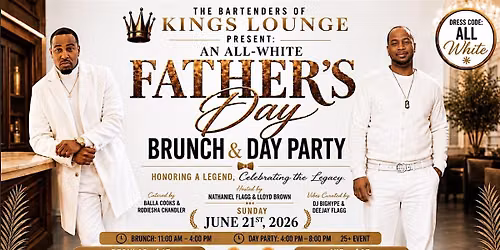 All White Father\u2019s Day Brunch\/Day Party