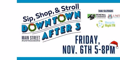 Sip, Shop & Stroll Downtown After 5 HOLIDAY EDITION
